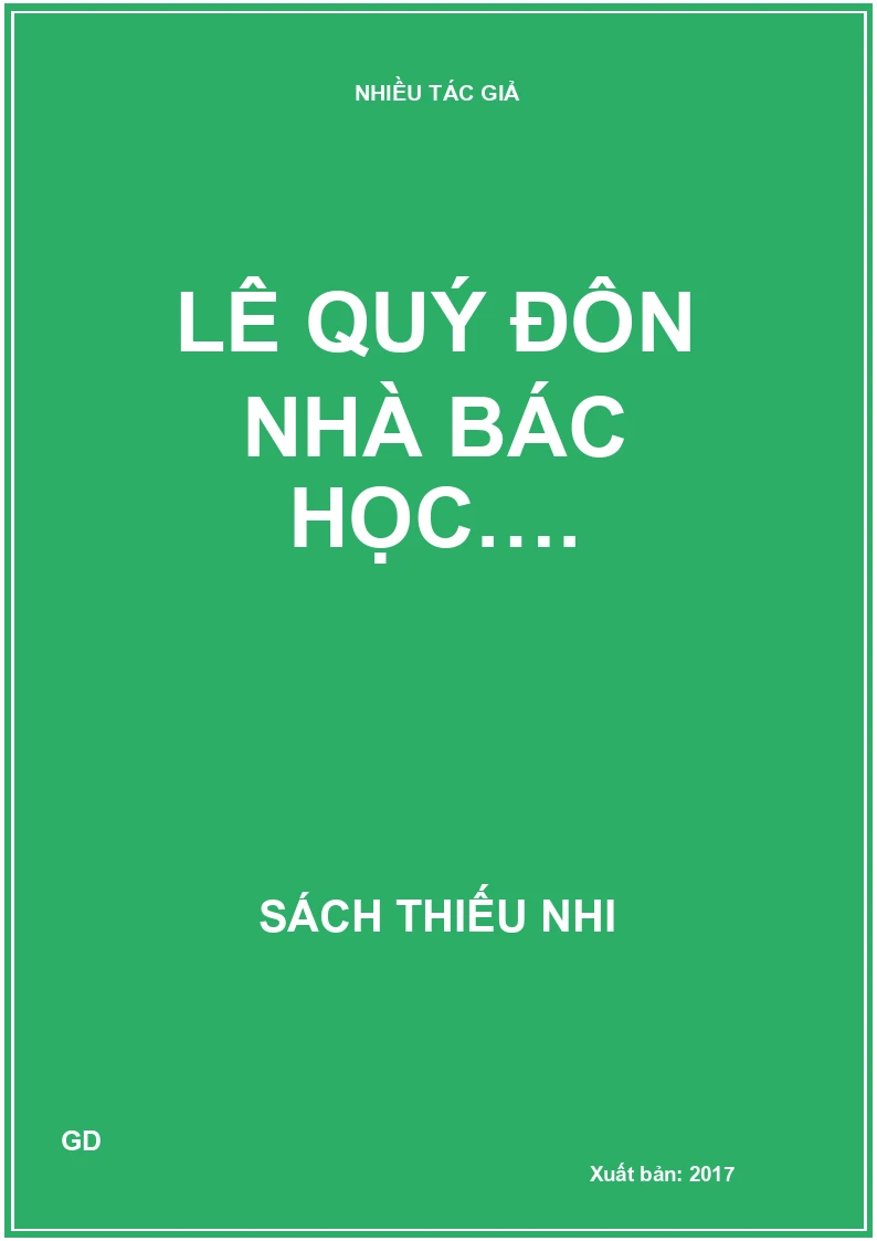 Lê Quý Đôn nhà bác học….
