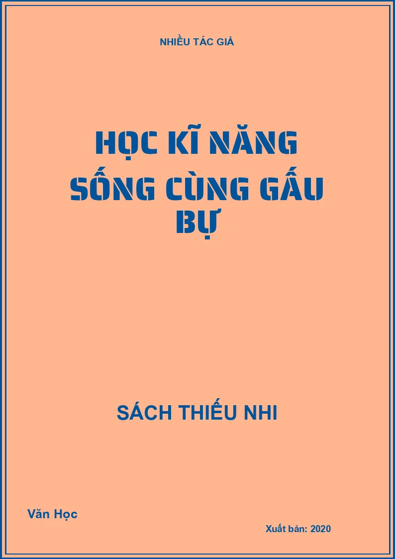 Học kĩ năng sống cùng gấu bự