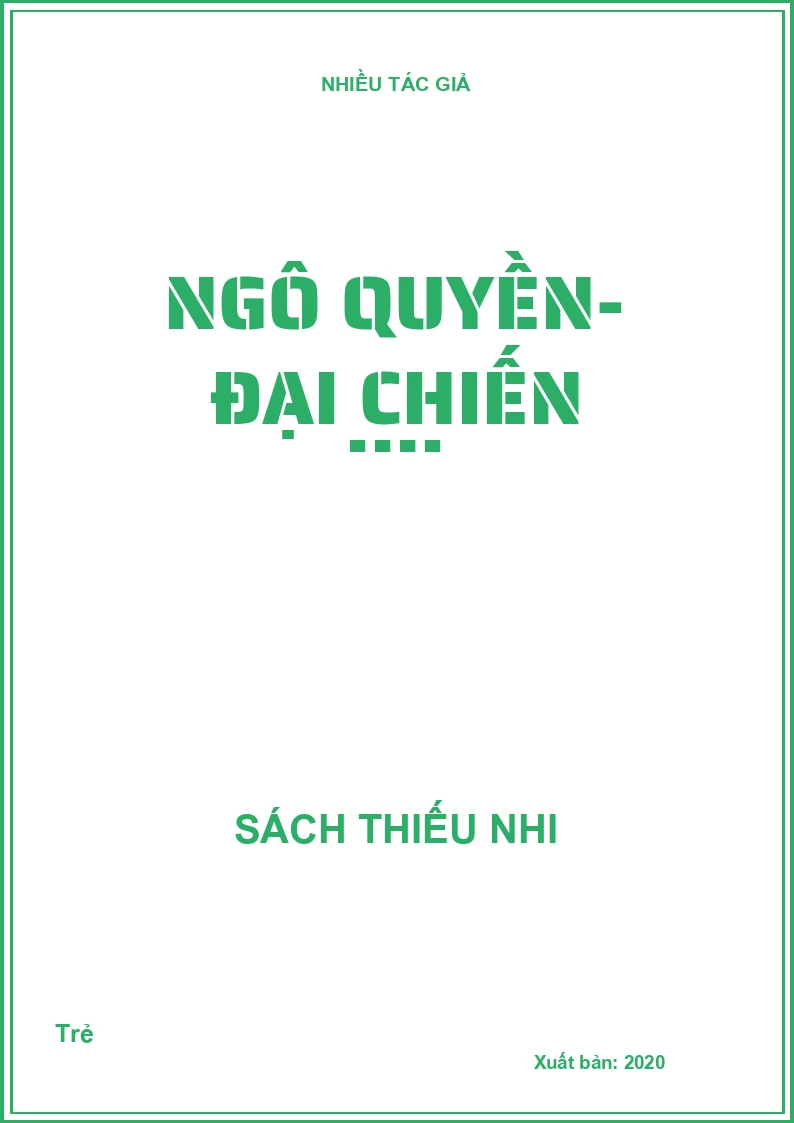 Ngô Quyền- Đại chiến ….