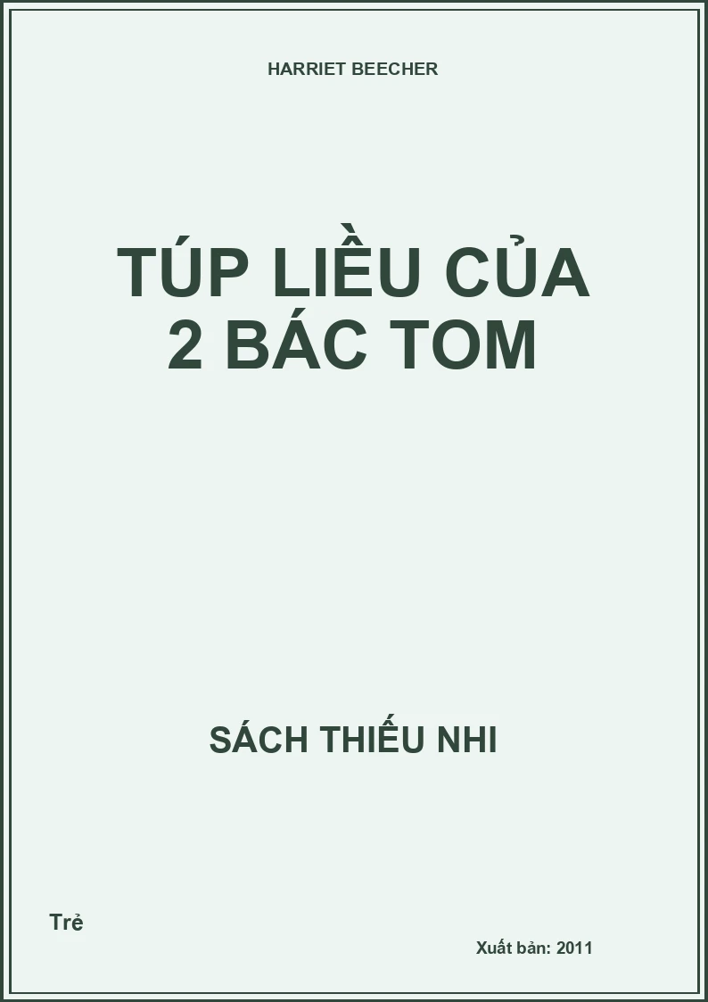 Túp liều của 2 bác Tom