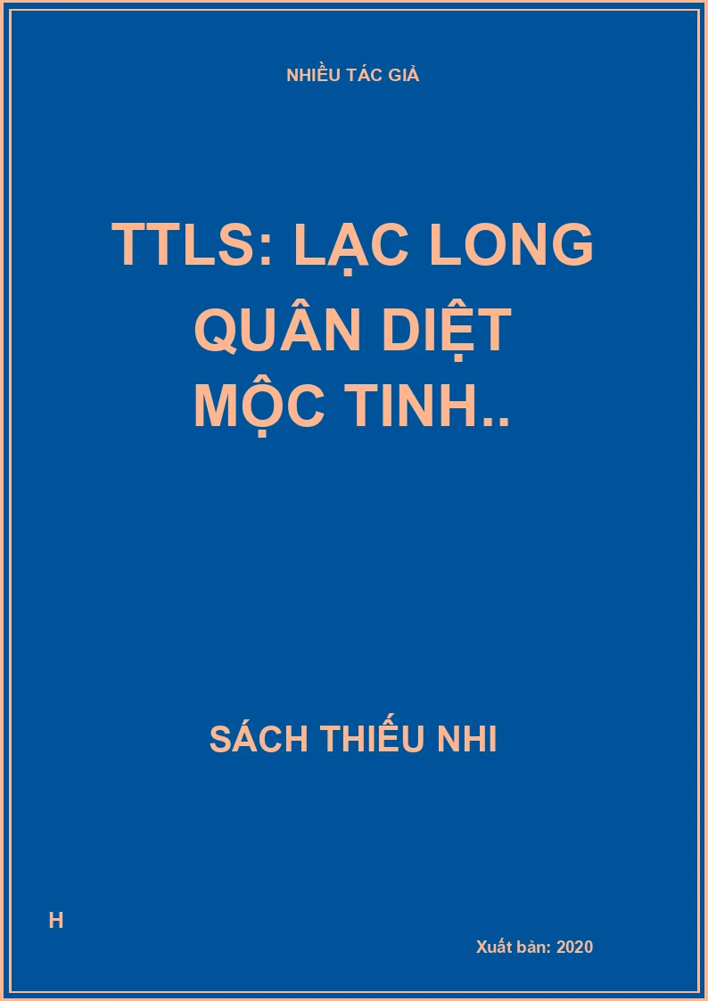 TTLS: Lạc Long Quân diệt Mộc Tinh..