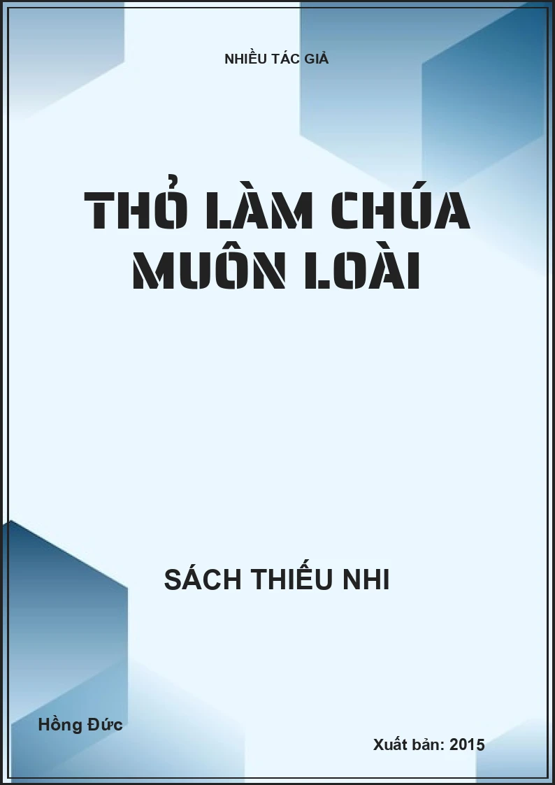 Thỏ làm chúa muôn loài