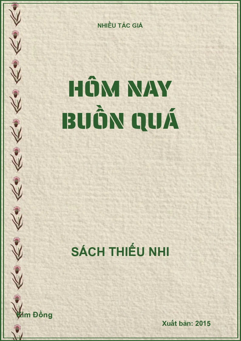 Hôm nay buồn quá