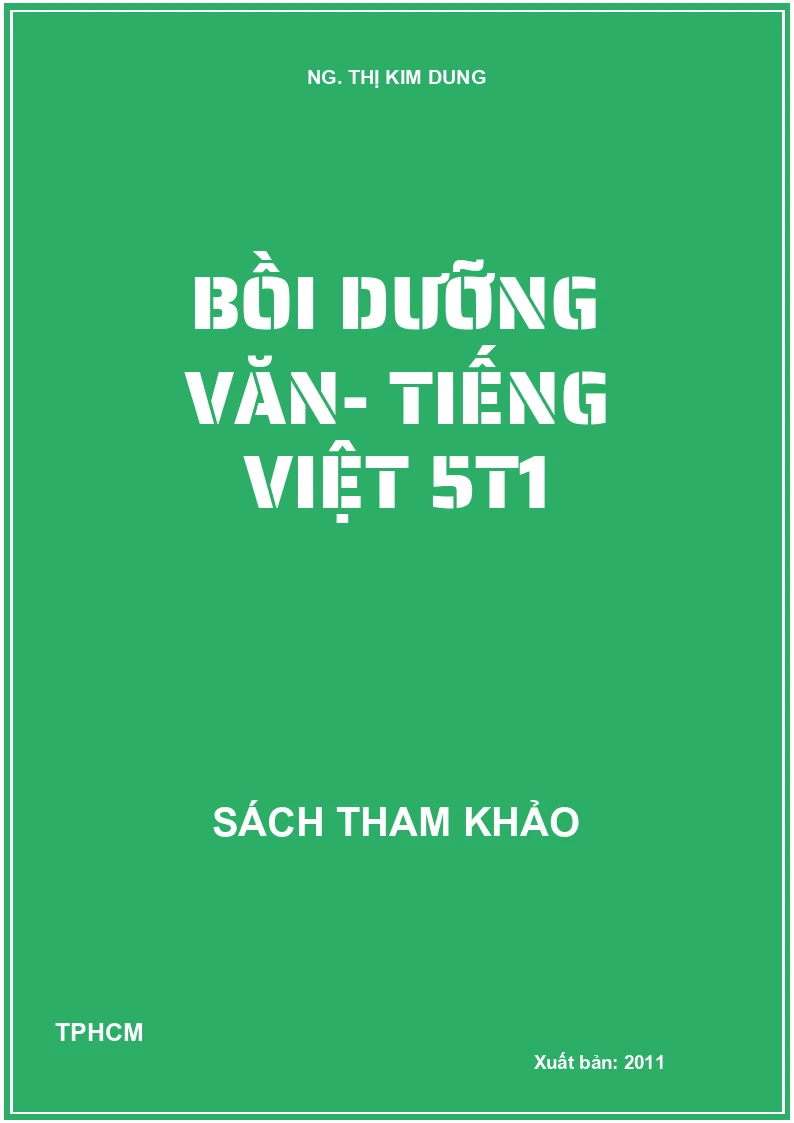 Bồi dưỡng Văn- Tiếng Việt 5T1