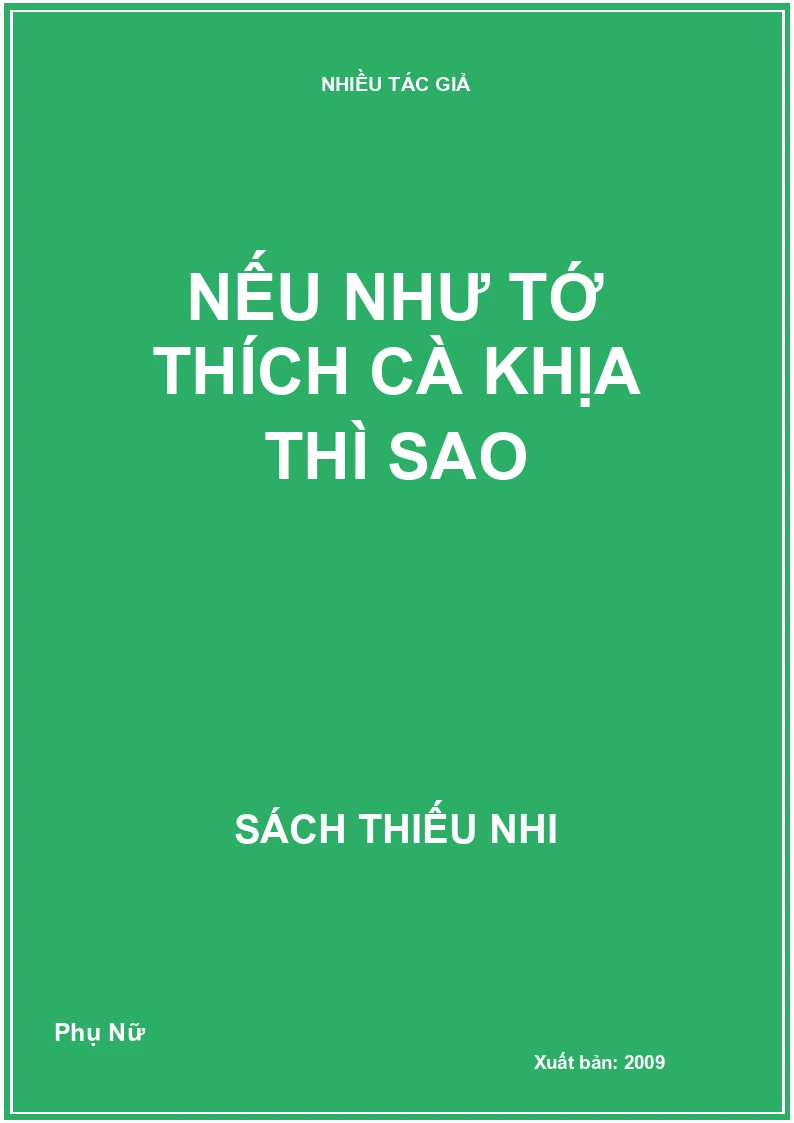 Nếu như tớ thích cà khịa thì sao
