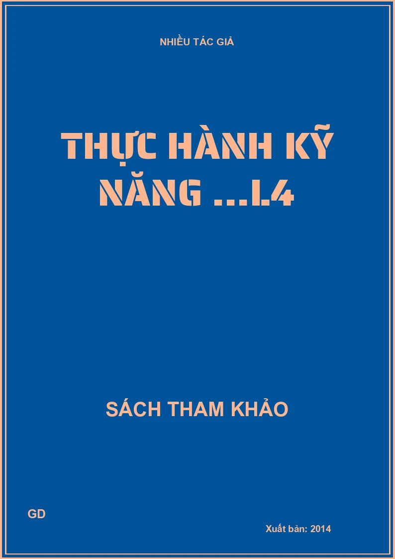 Thực hành kỹ năng …L4