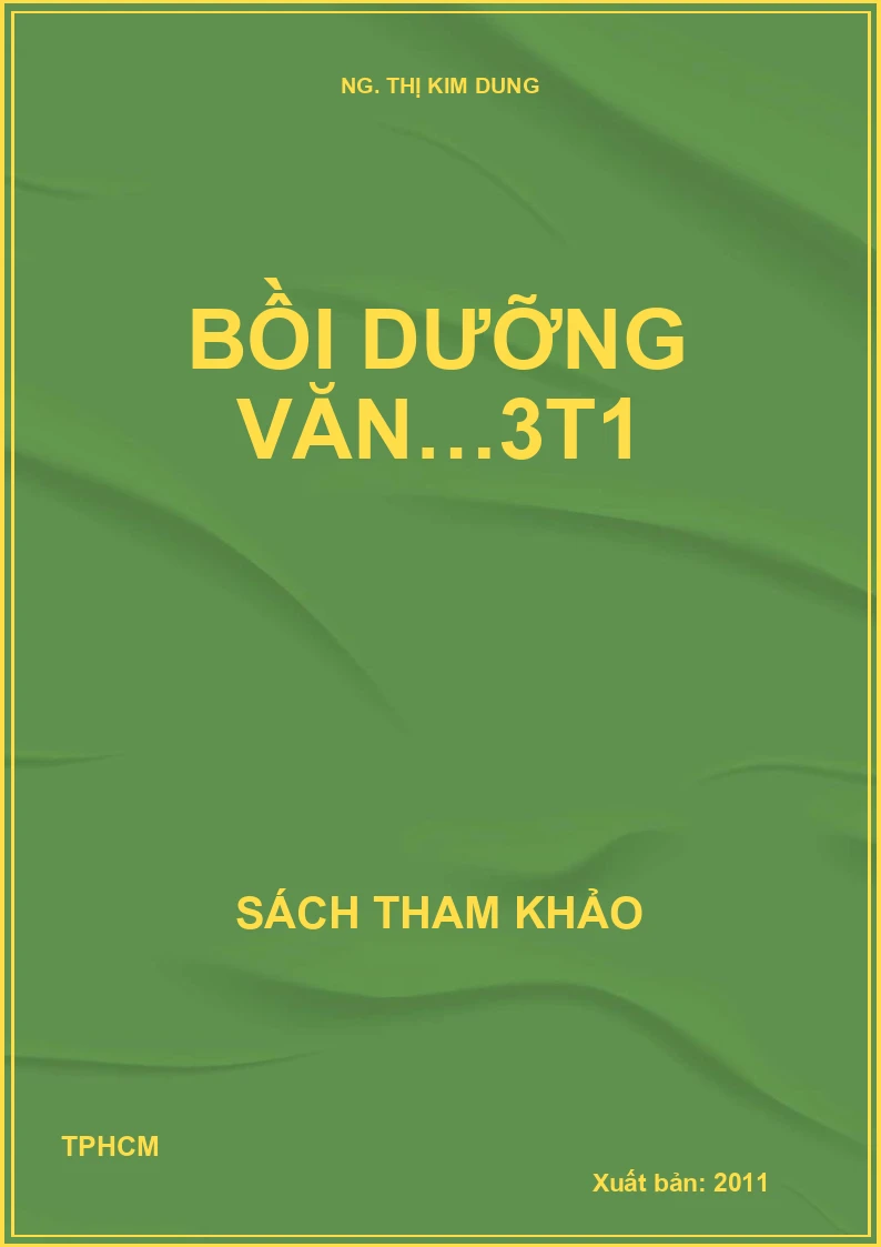 Bồi dưỡng văn…3T1