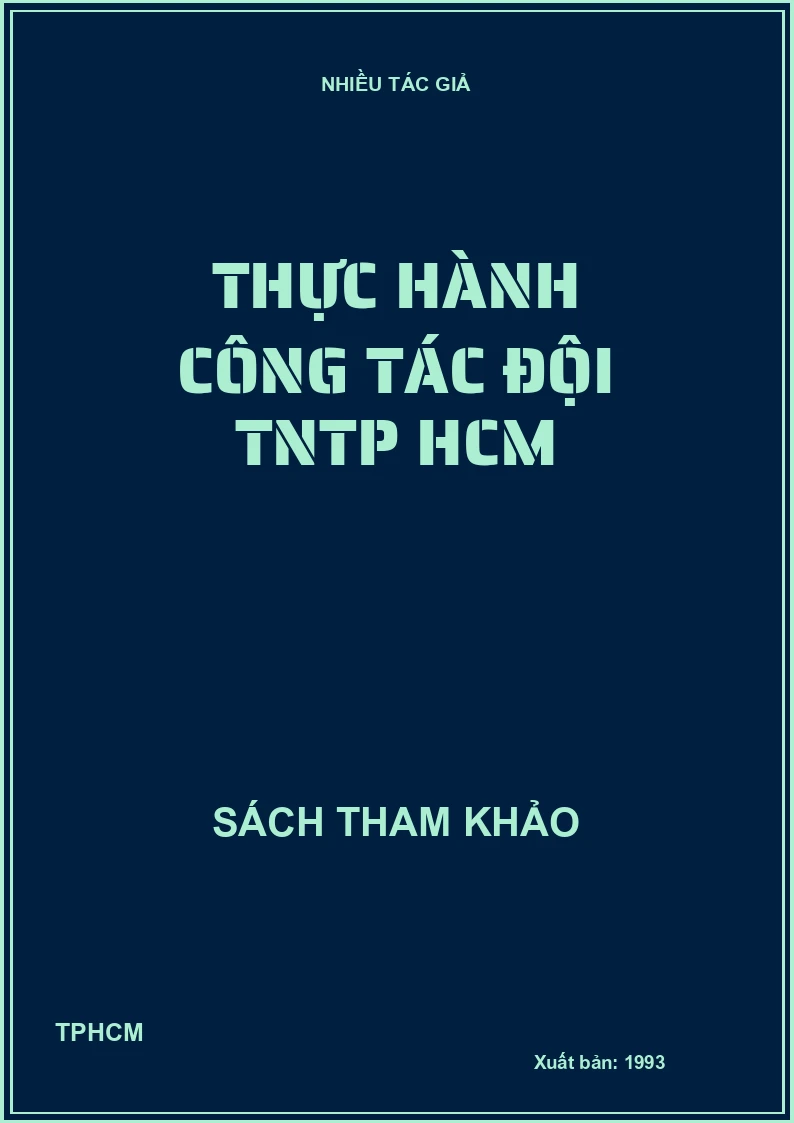 Thực hành công tác đội TNTP HCM