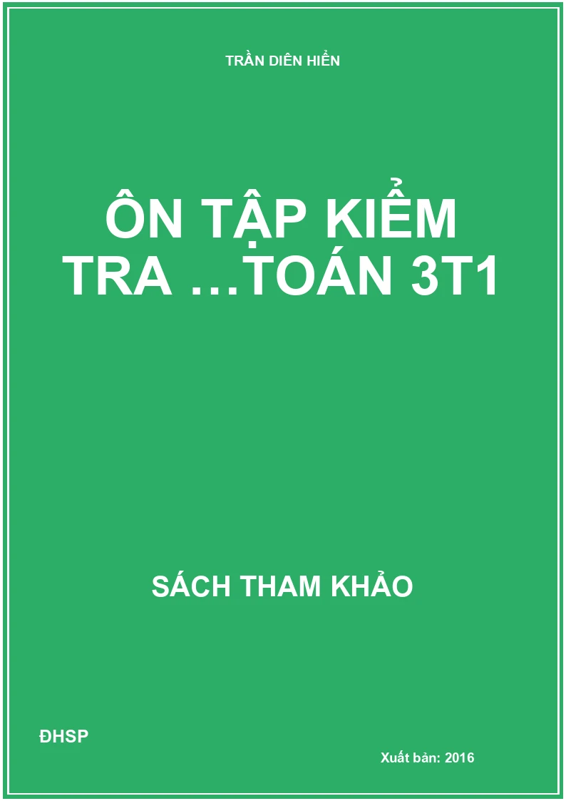Ôn tập kiểm tra …Toán 3t1