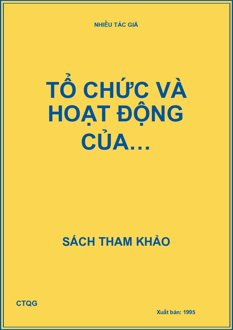 Tổ chức và hoạt động của…