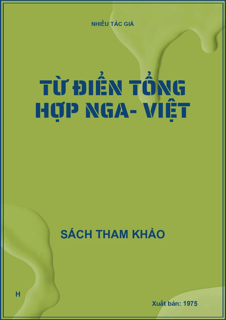 Từ điển Tổng hợp Nga- Việt