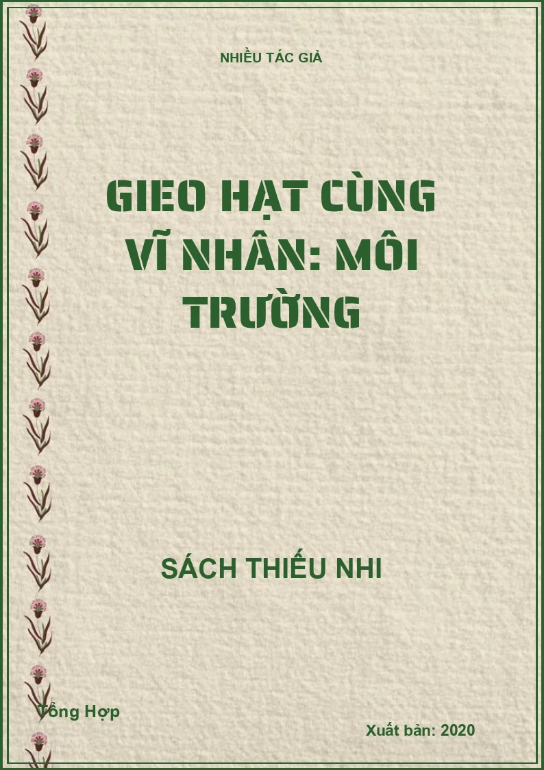 Gieo hạt cùng vĩ nhân: Môi trường