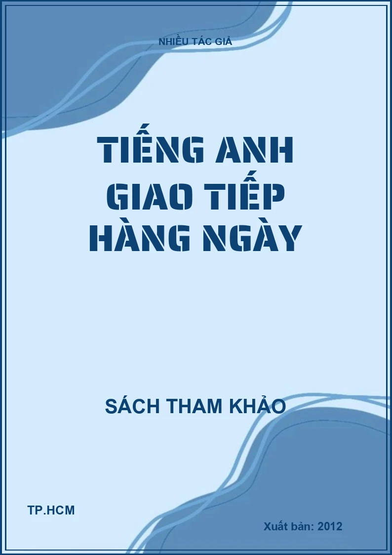 Tiếng Anh giao tiếp hàng ngày