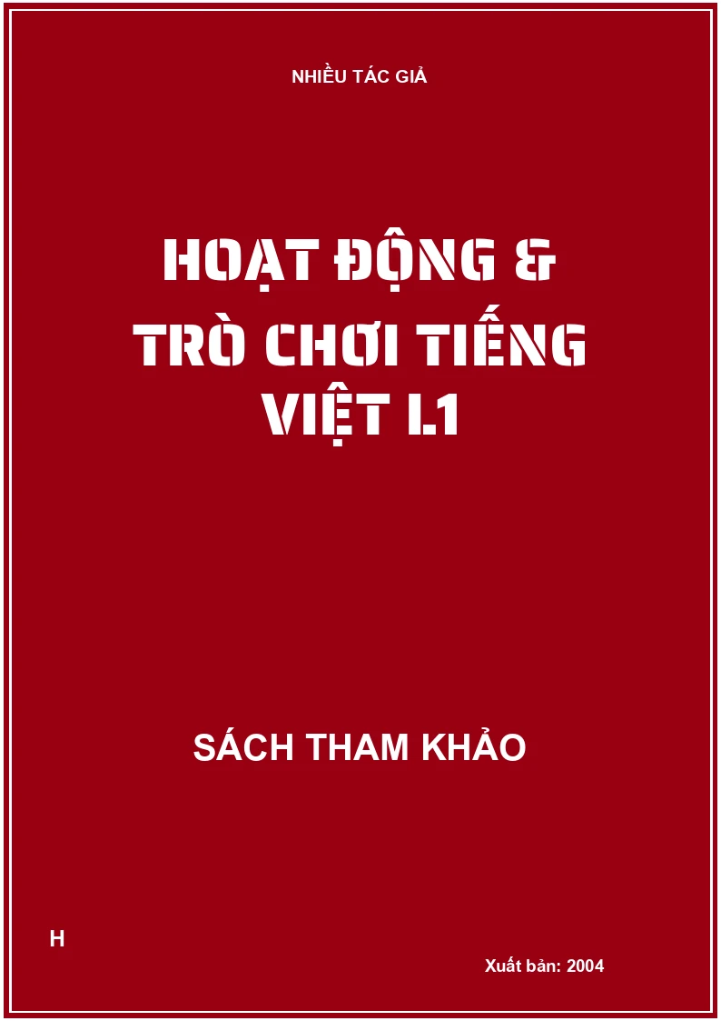 Hoạt động & trò chơi tiếng Việt L1