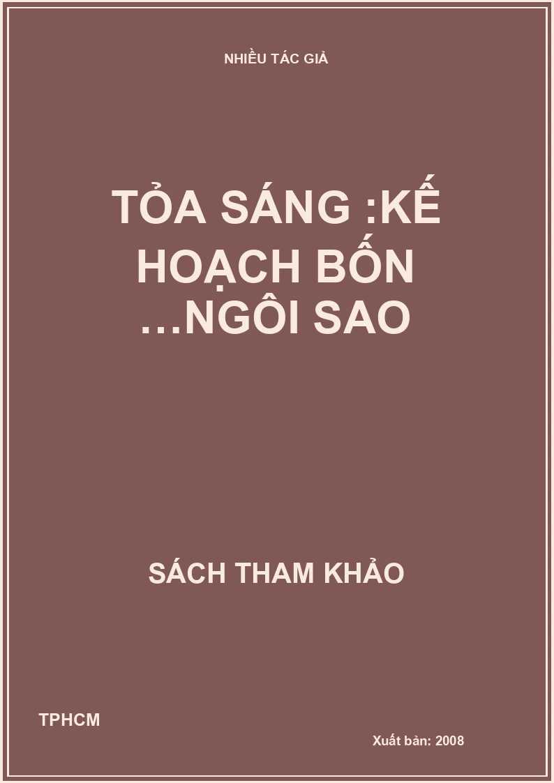Tỏa sáng :kế hoạch bốn …ngôi sao
