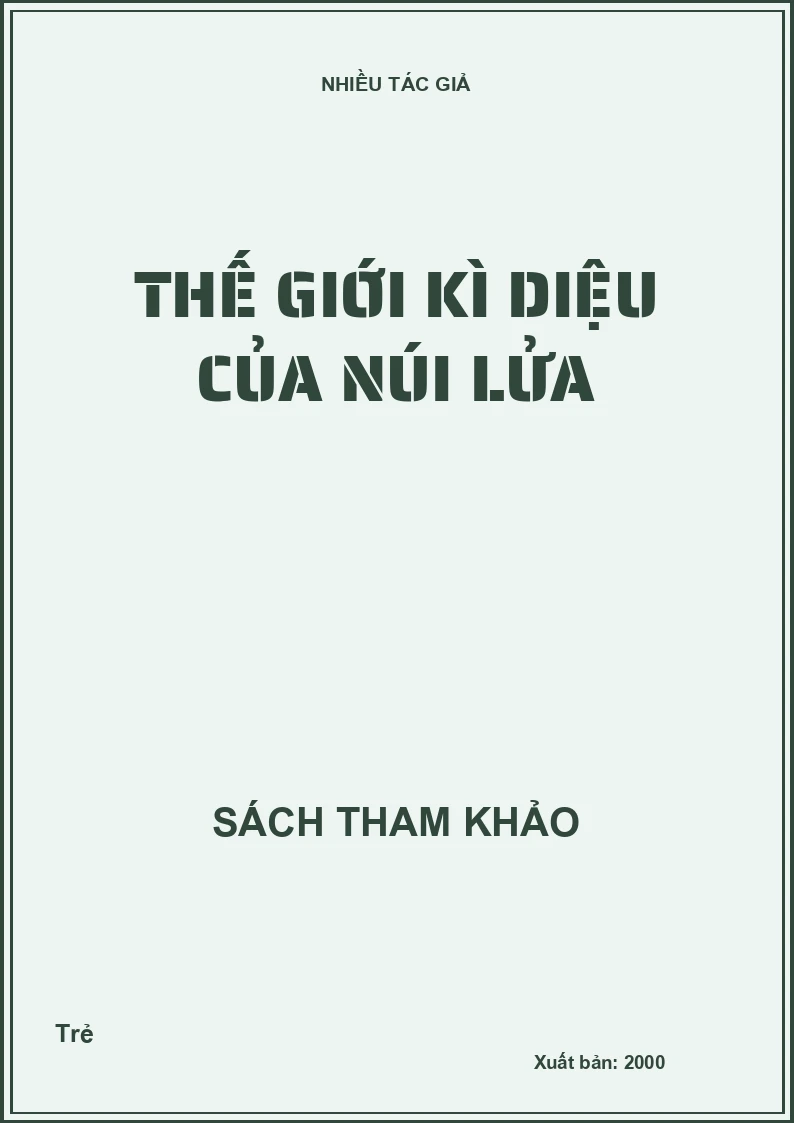 Thế giới kì diệu của núi lửa