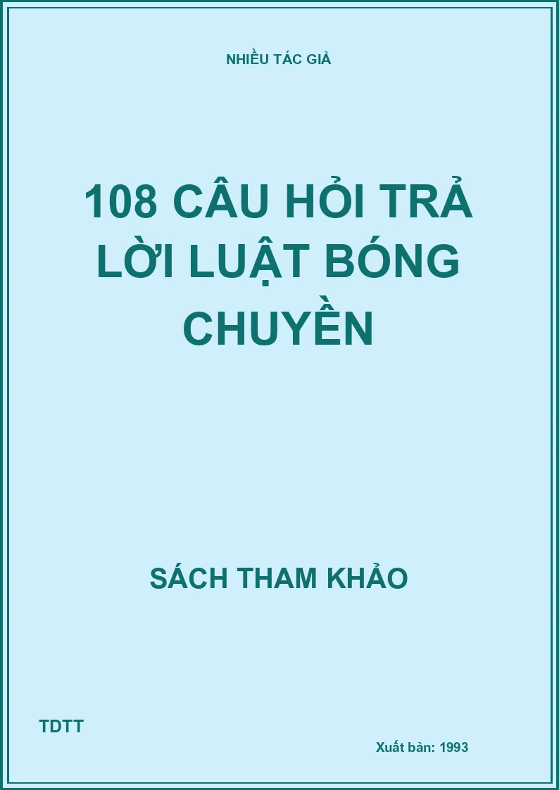 108 câu hỏi trả lời luật bóng chuyền