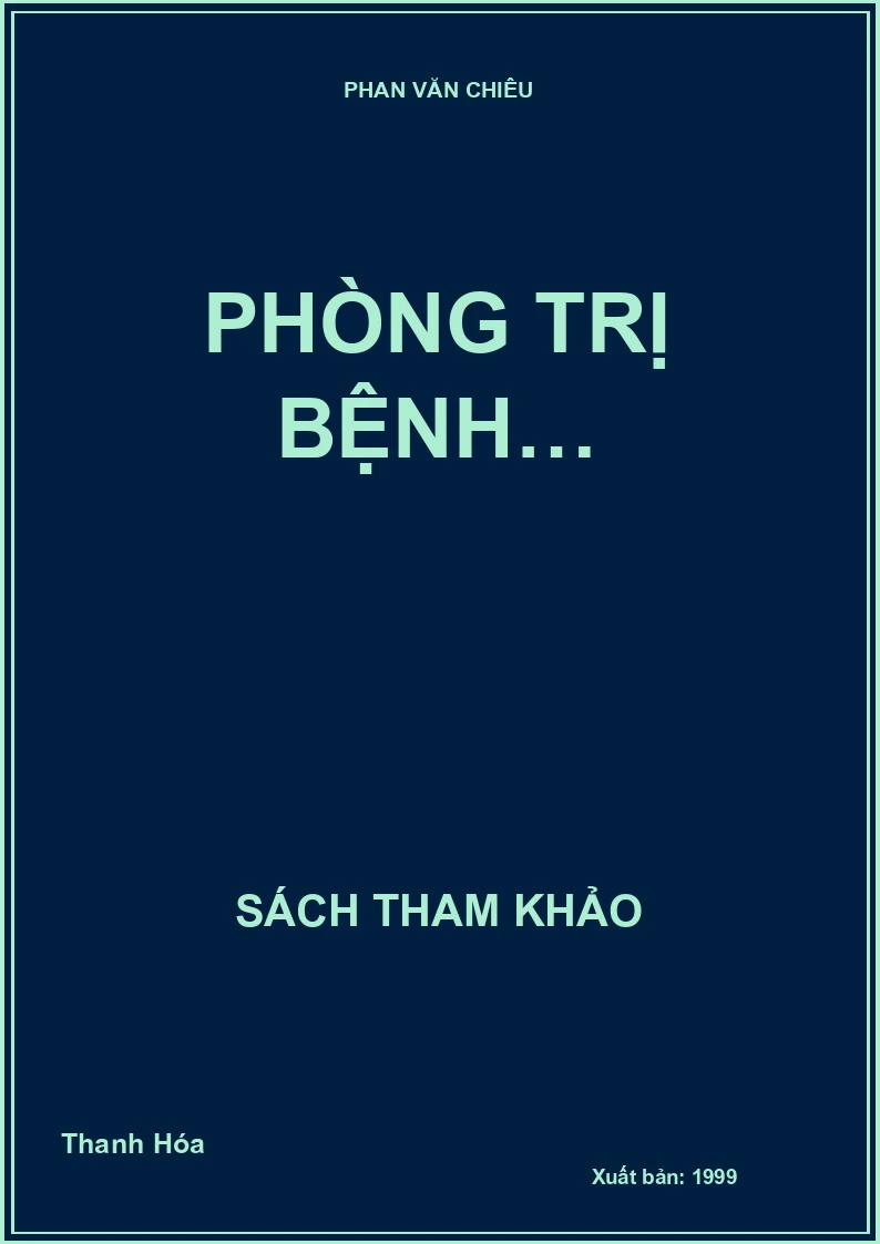 Phòng trị bệnh…