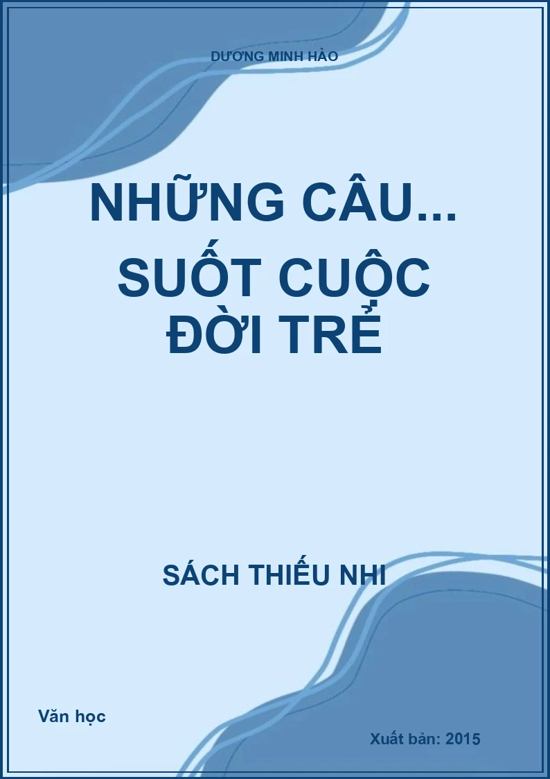Những câu... suốt cuộc đời trẻ