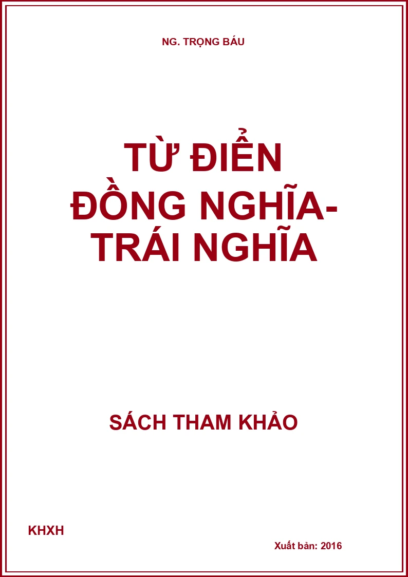 Từ điển đồng nghĩa- Trái nghĩa