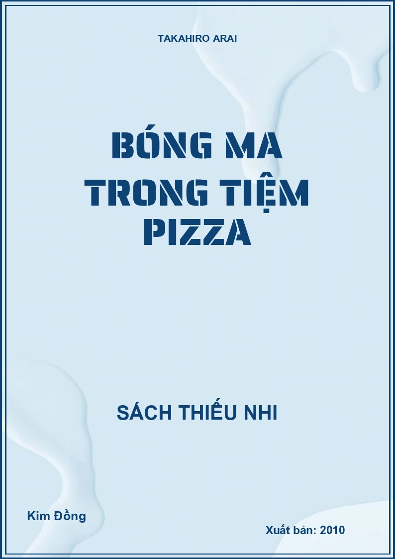 Bóng ma trong tiệm pizza