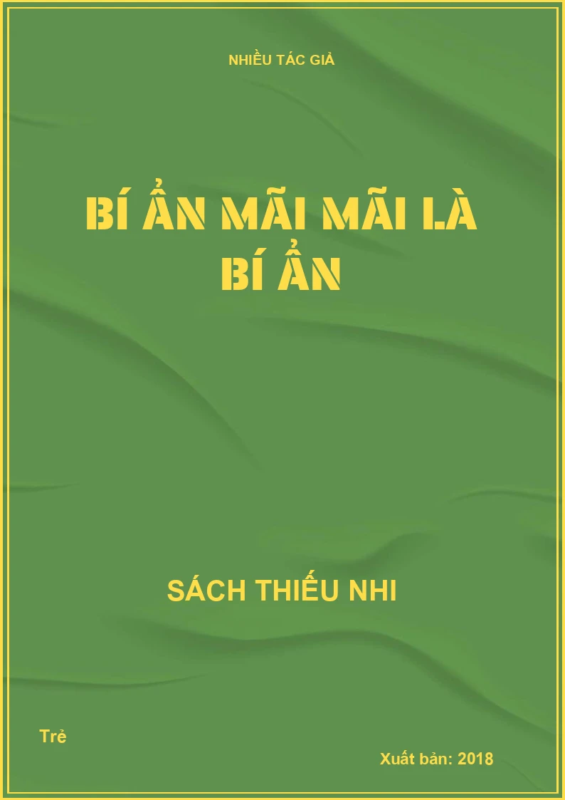 Bí ẩn mãi mãi là bí ẩn
