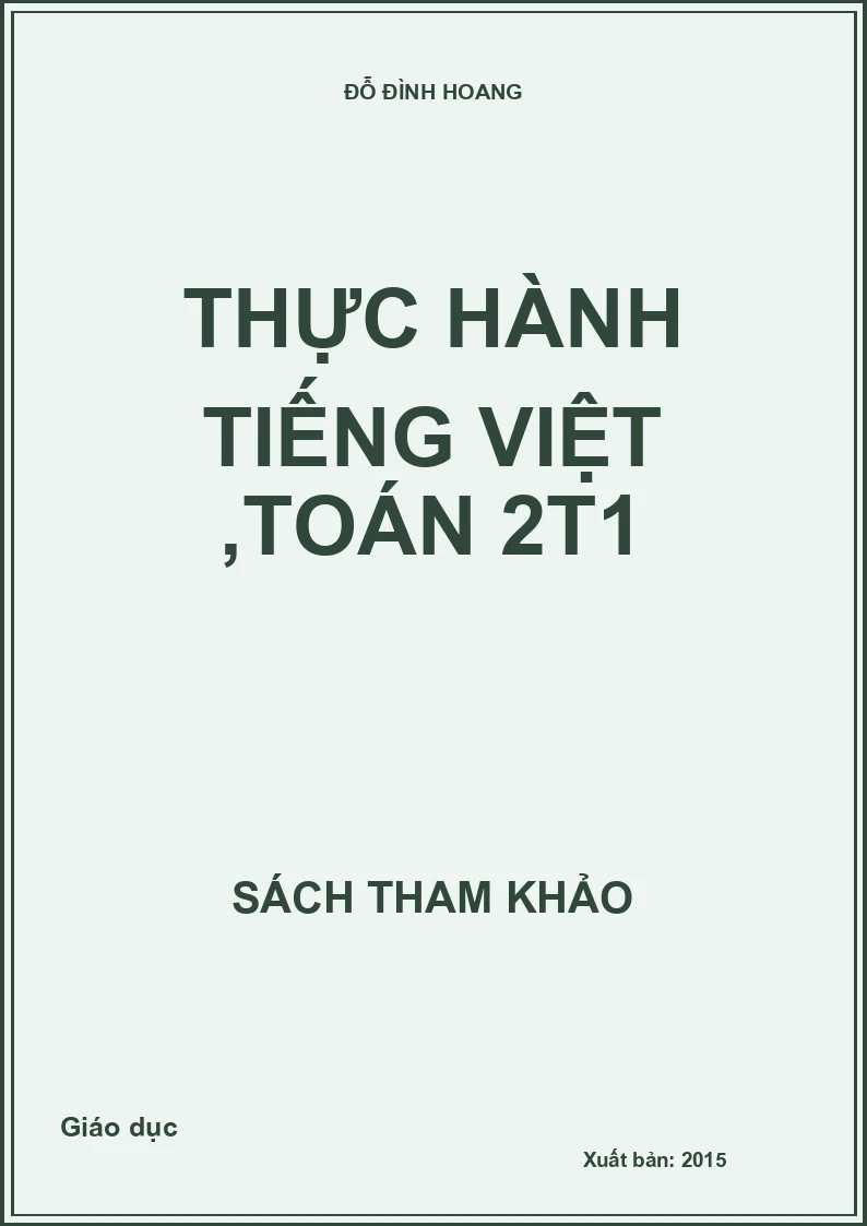 Thực hành Tiếng Việt ,Toán 2T1