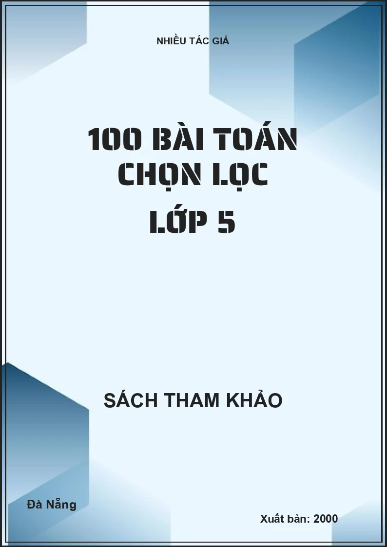 100 bài toán chọn lọc lớp 5