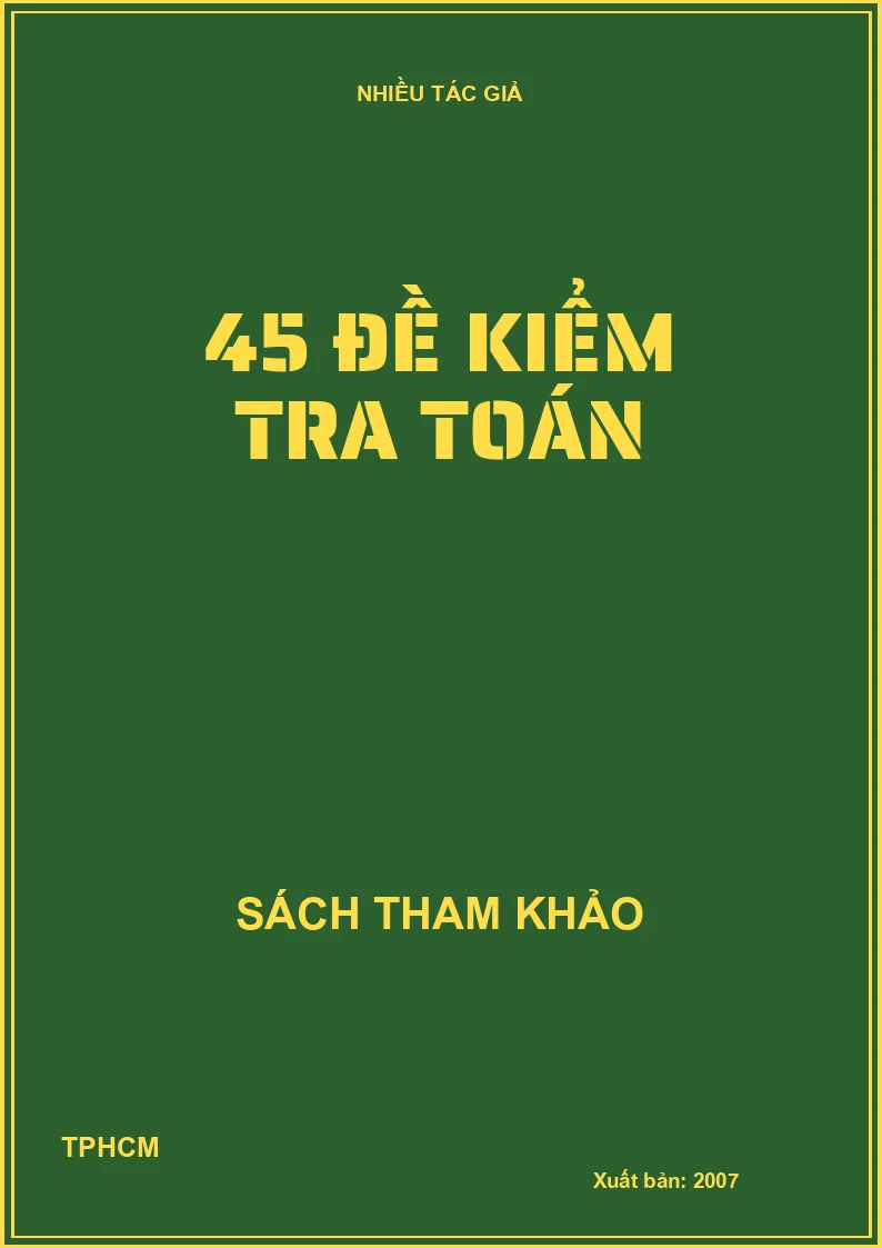45 đề kiểm tra toán
