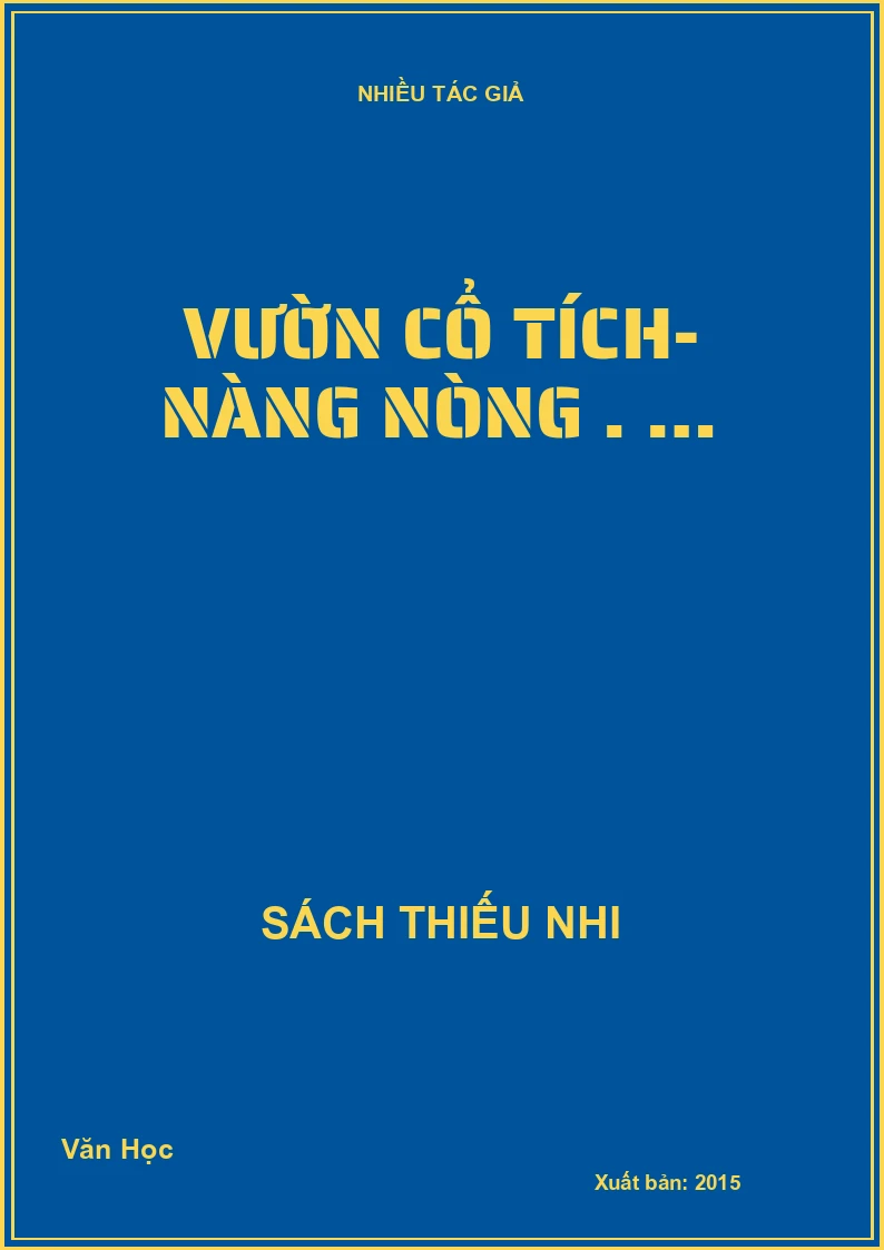 Vườn cổ tích- Nàng nòng . …