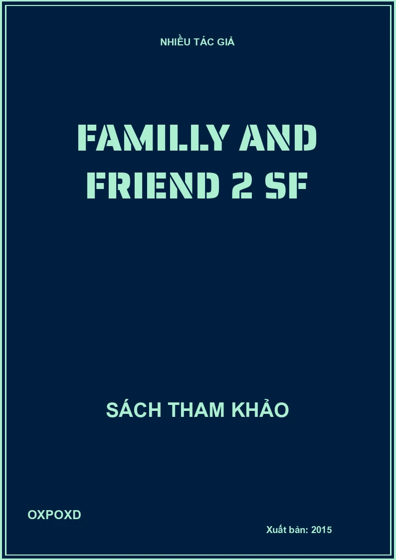 Familly and Friend 2 SF