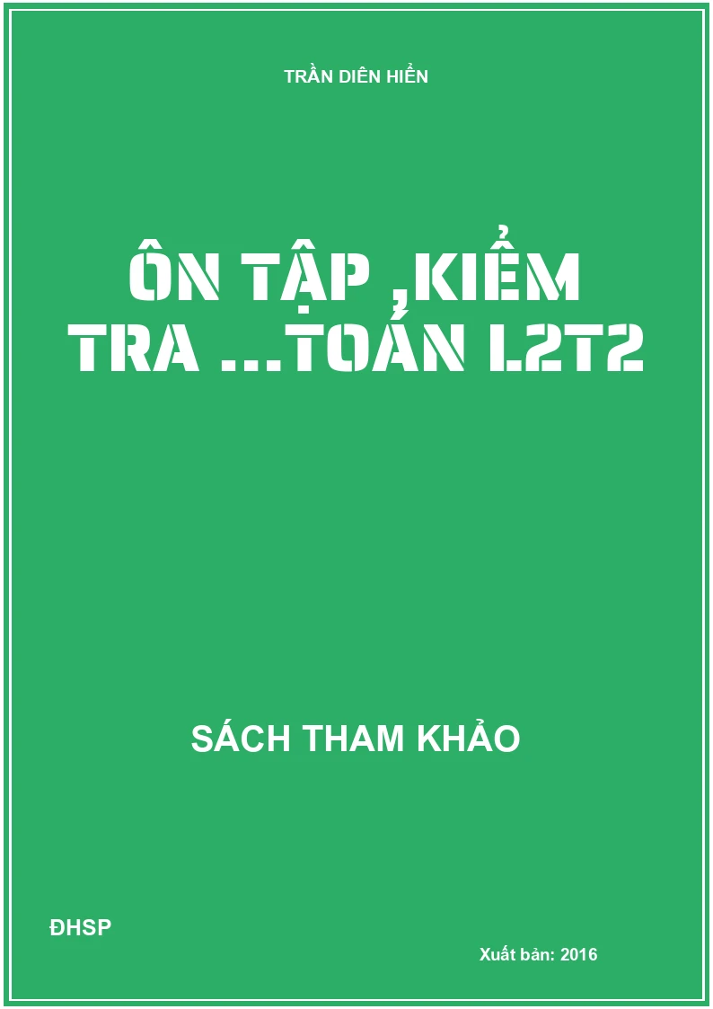 Ôn tập ,kiểm tra …Toán L2t2