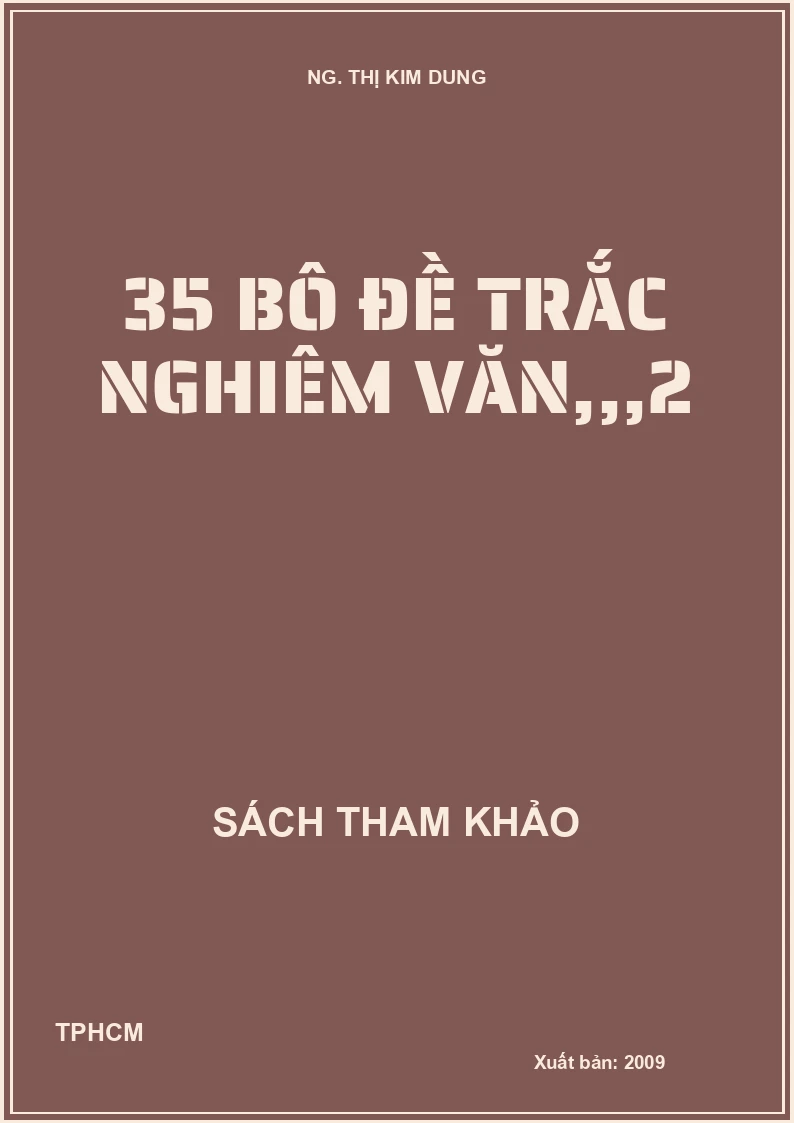 35 bô đề trắc nghiêm văn,,,2