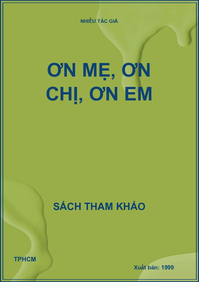 Ơn mẹ, ơn chị, ơn em