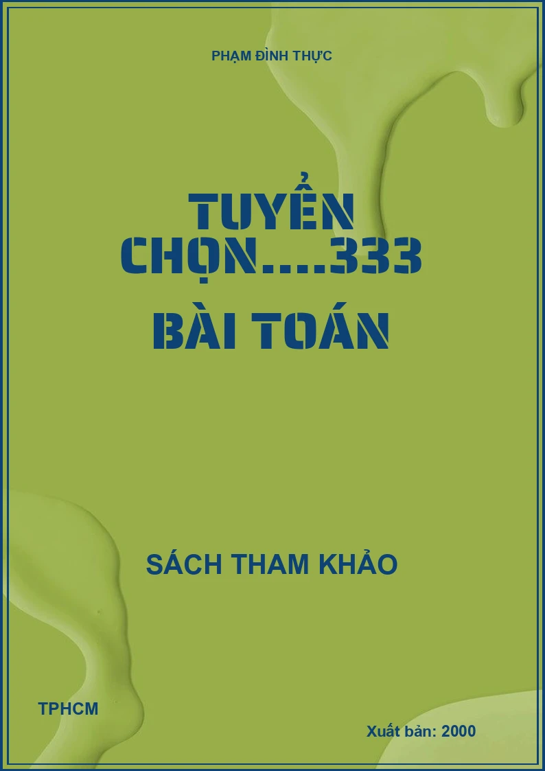Tuyển chọn….333 bài toán