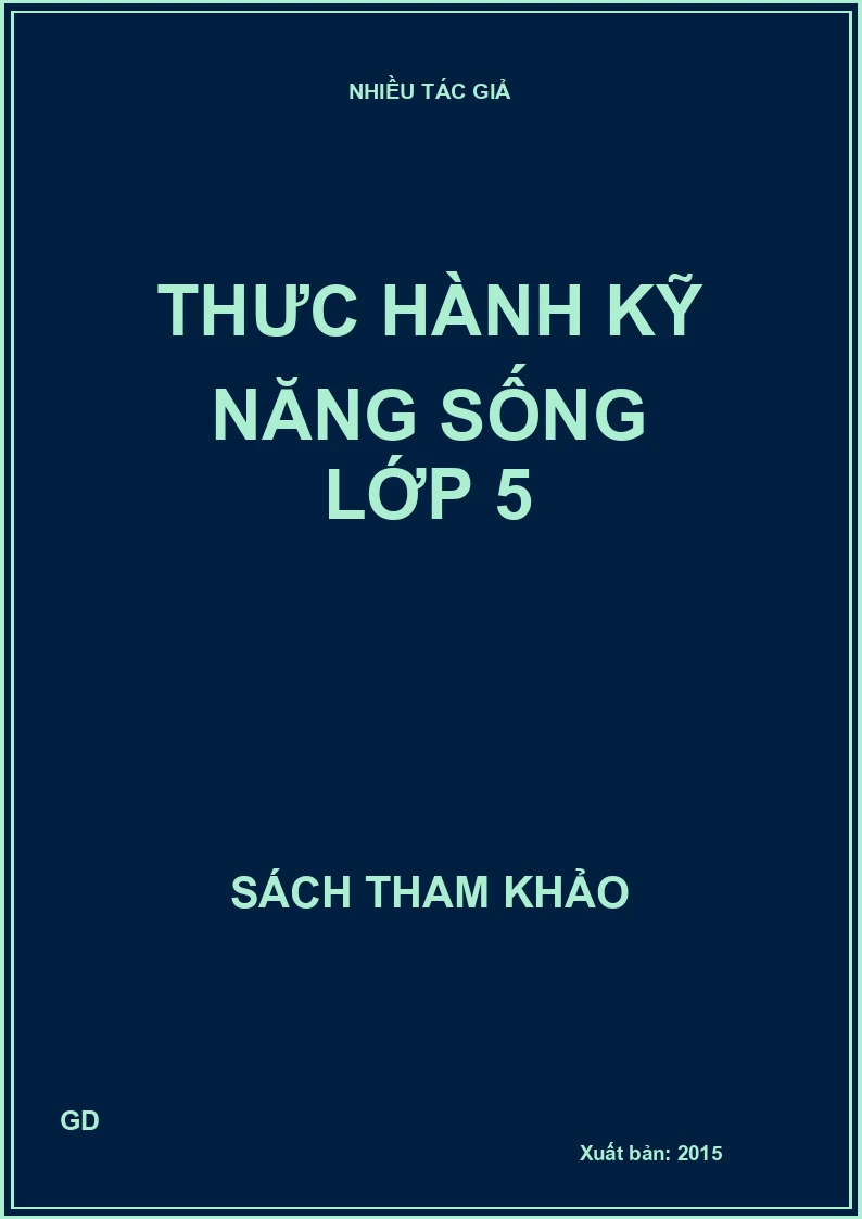 Thưc hành kỹ năng sống lớp 5
