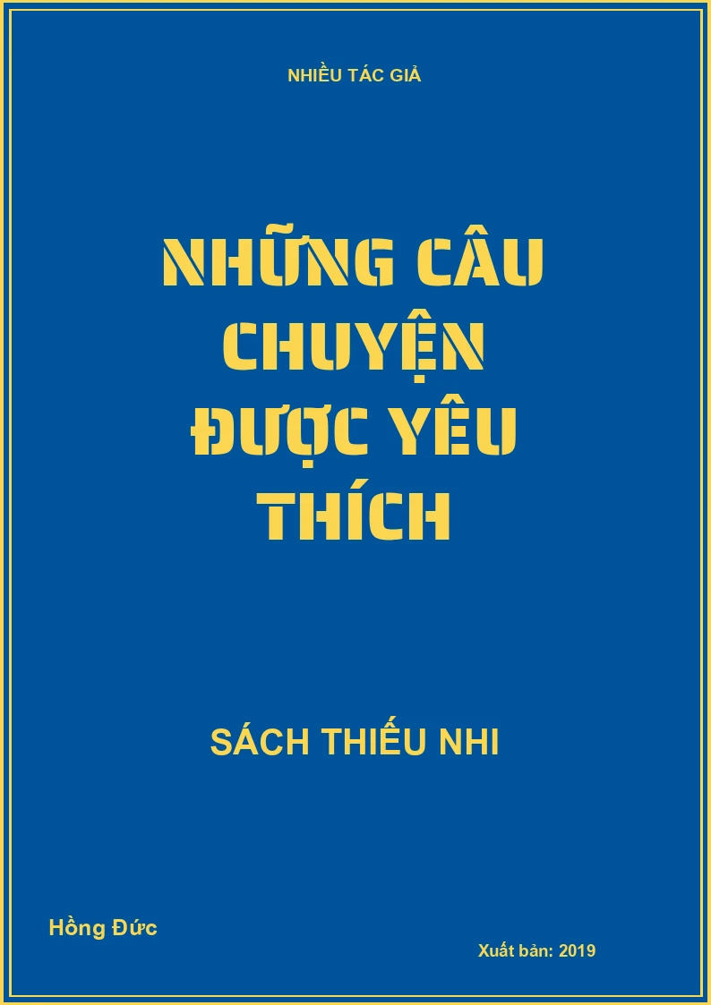 Những câu chuyện được yêu thích