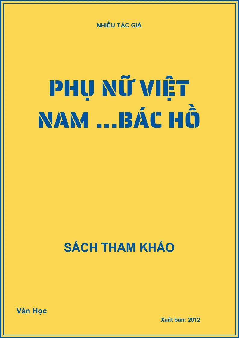Phụ nữ Việt Nam …Bác Hồ