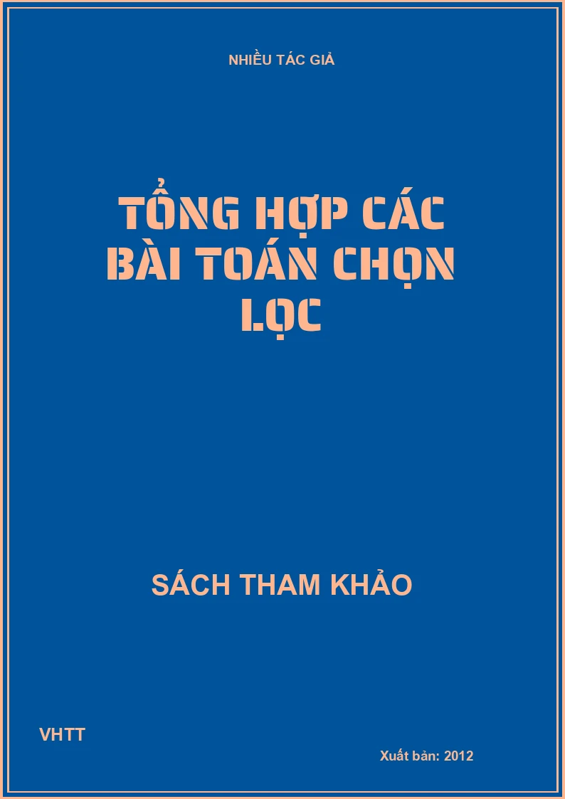 Tổng hợp các bài toán chọn lọc