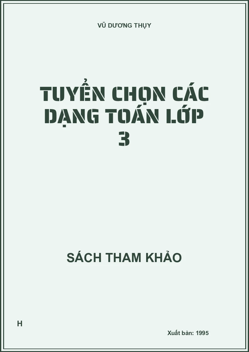 Tuyển chọn các dạng Toán lớp 3