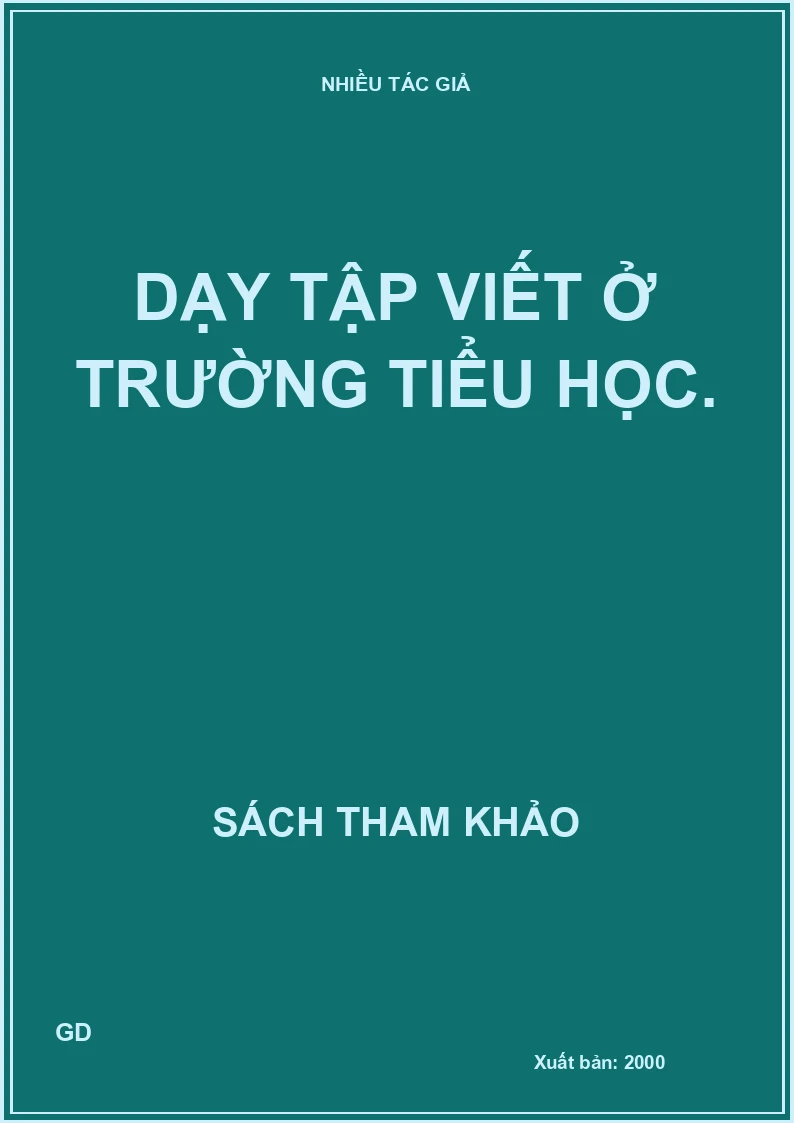 Dạy tập viết ở trường tiểu học.