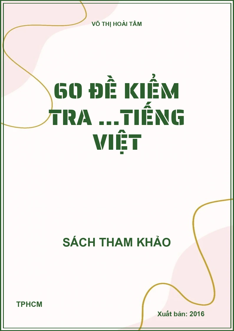 60 Đề kiểm tra …tiếng Việt