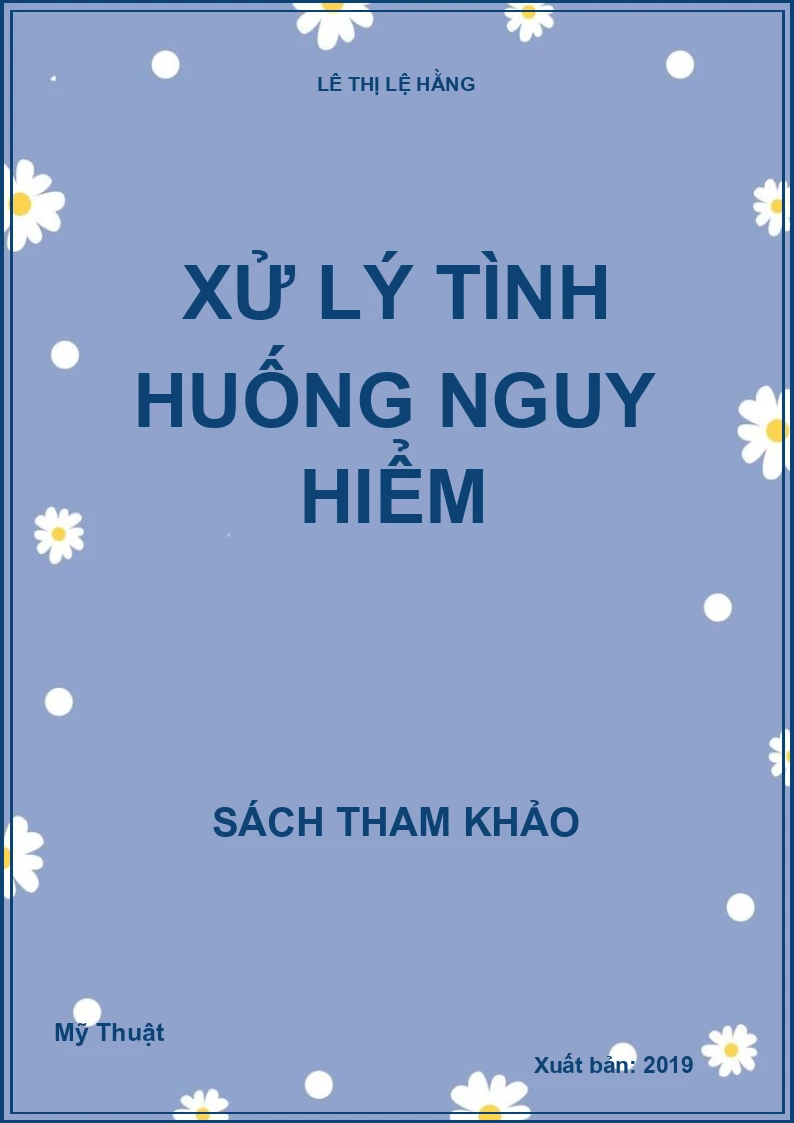 Xử lý tình huống nguy hiểm