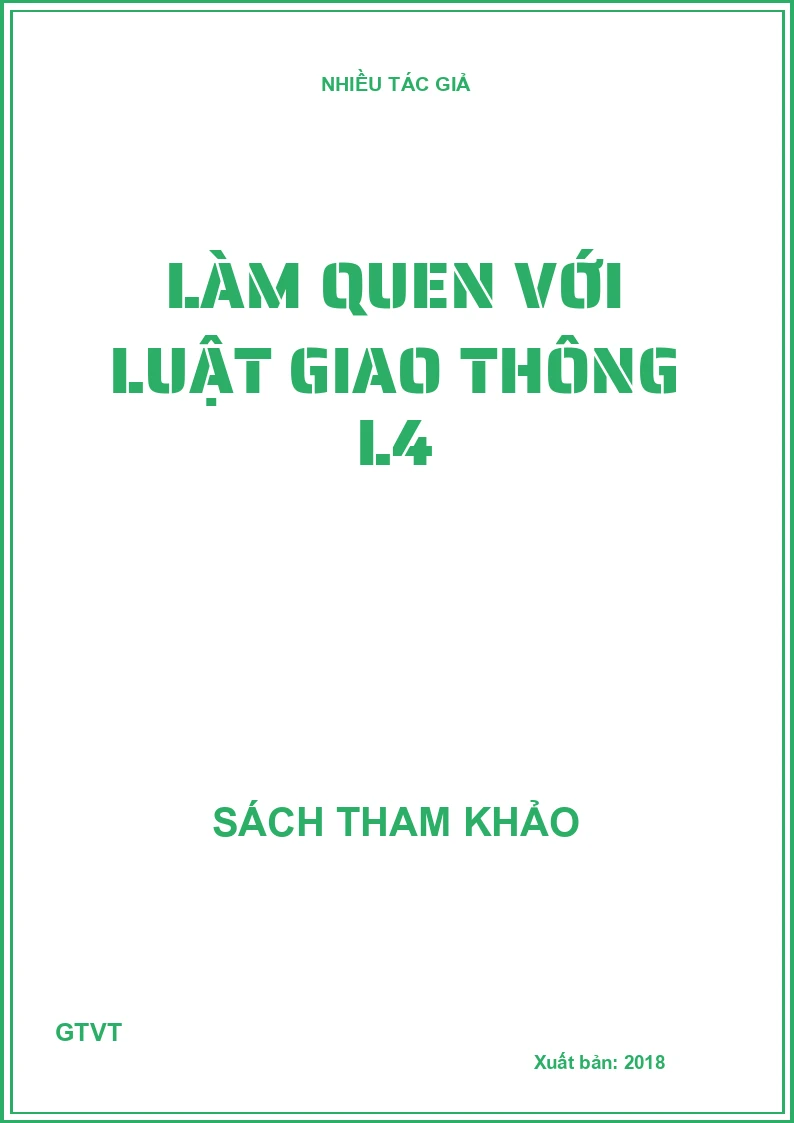 Làm quen với luật giao thông L4