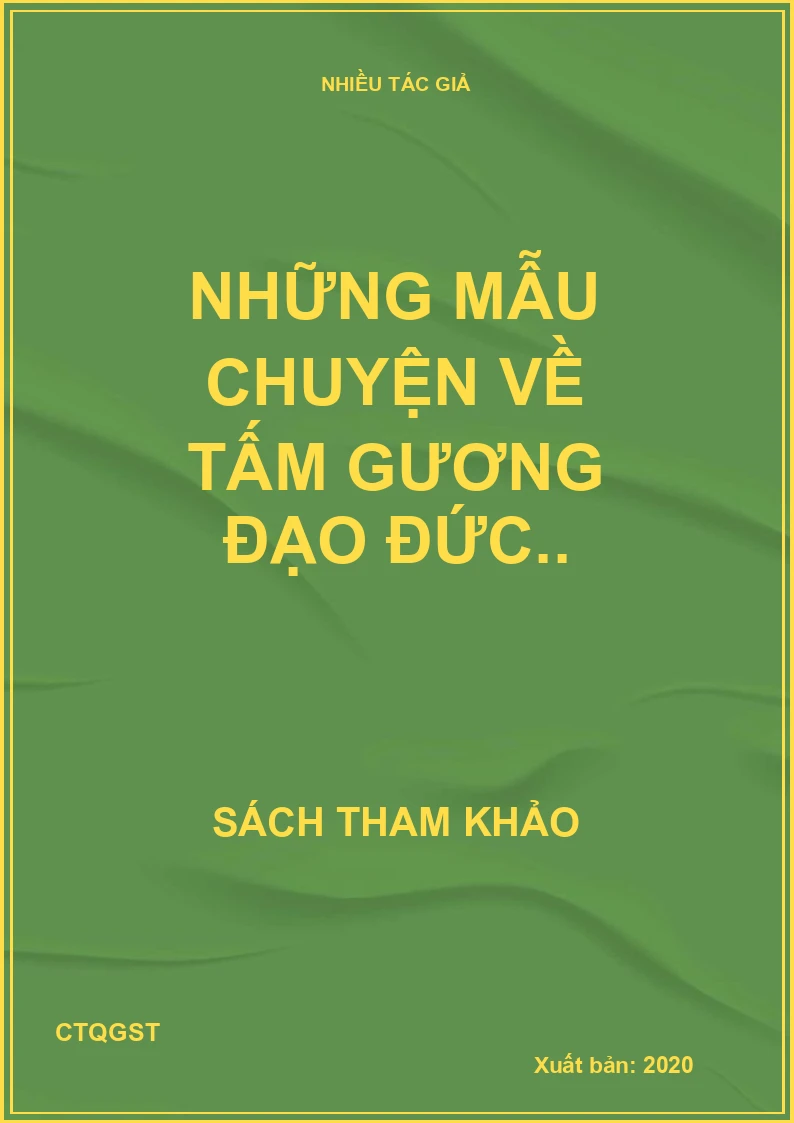Những mẫu chuyện về tấm gương đạo đức..