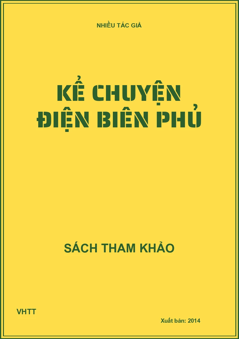 Kể chuyện Điện Biên Phủ