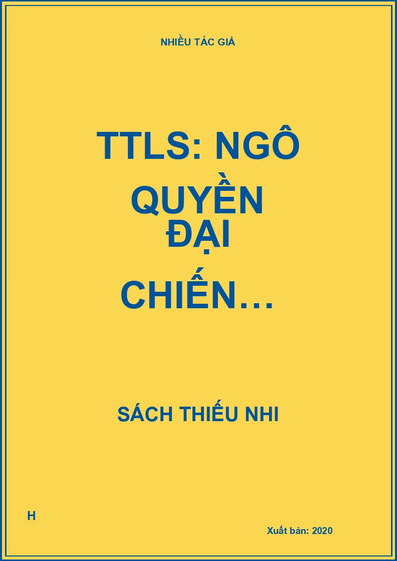 TTLS: Ngô Quyền đại chiến…