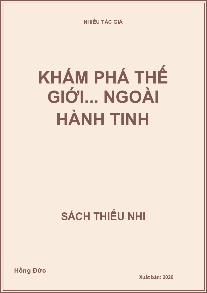 Khám phá thế giới... ngoài hành tinh