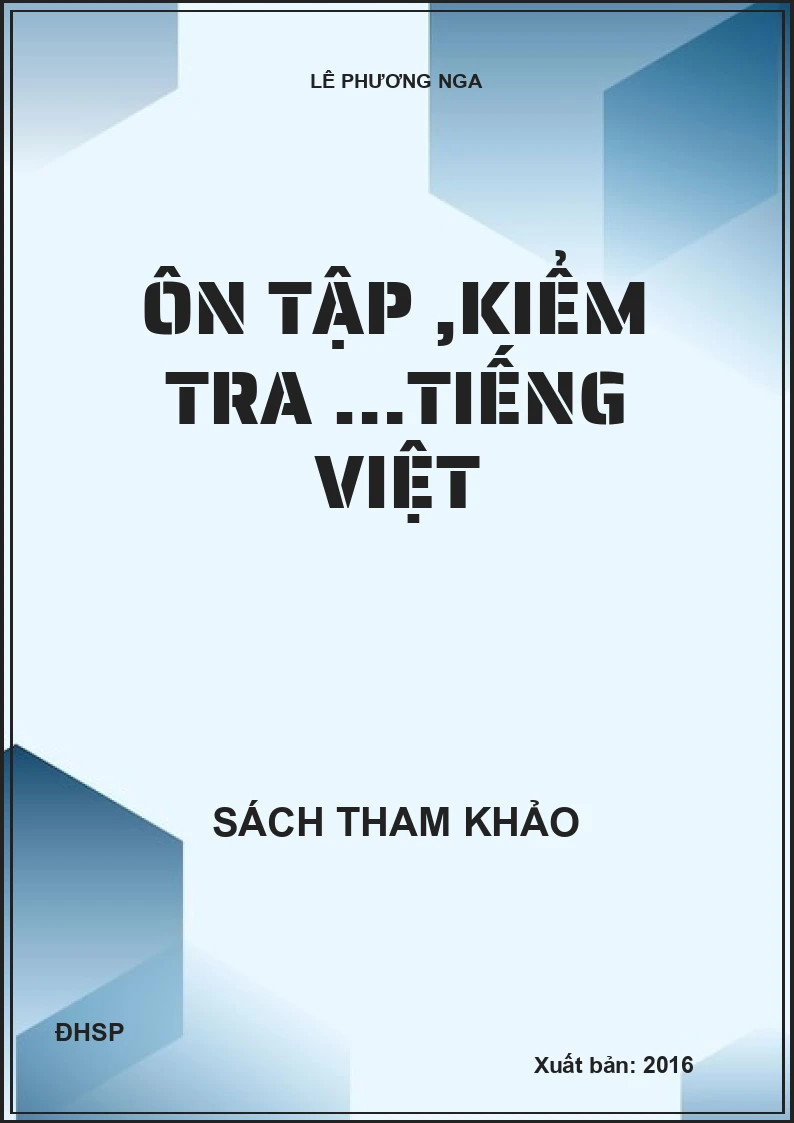 Ôn tập ,kiểm tra …Tiếng Việt