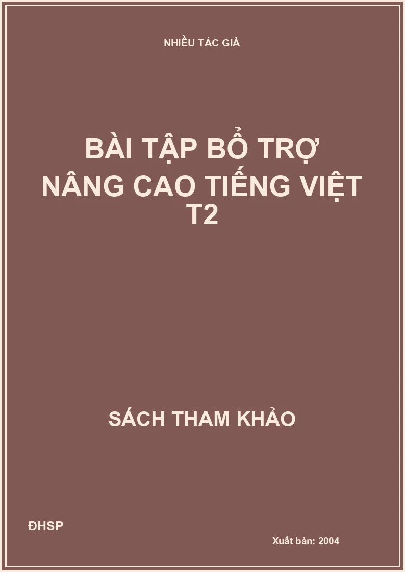 Bài tập bổ trợ nâng cao Tiếng Việt T2
